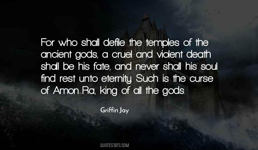 Quotes About Ancient Gods #356231