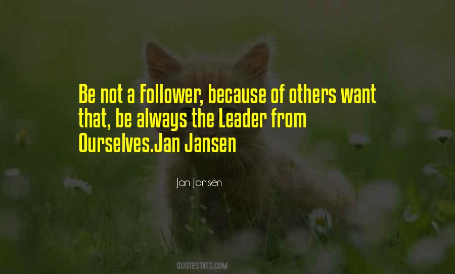 Quotes About Not Following The Leader #1031959