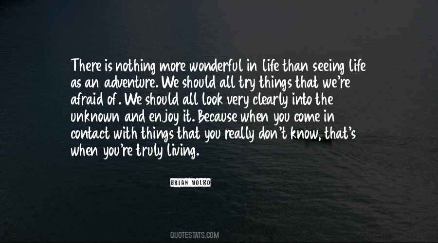 Life Is An Adventure Quotes #1016956