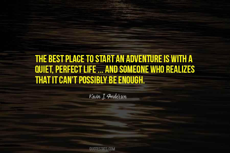 Life Is An Adventure Quotes #1182849