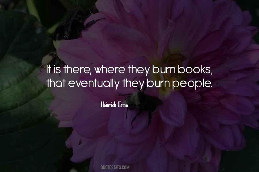 Quotes About Burning Books #1394324