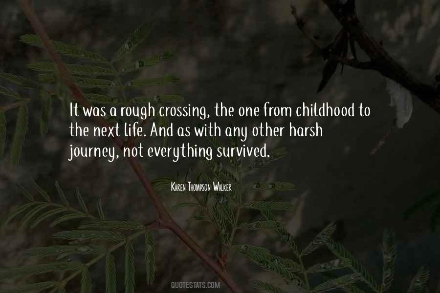 Quotes About Rough Childhood #1254922