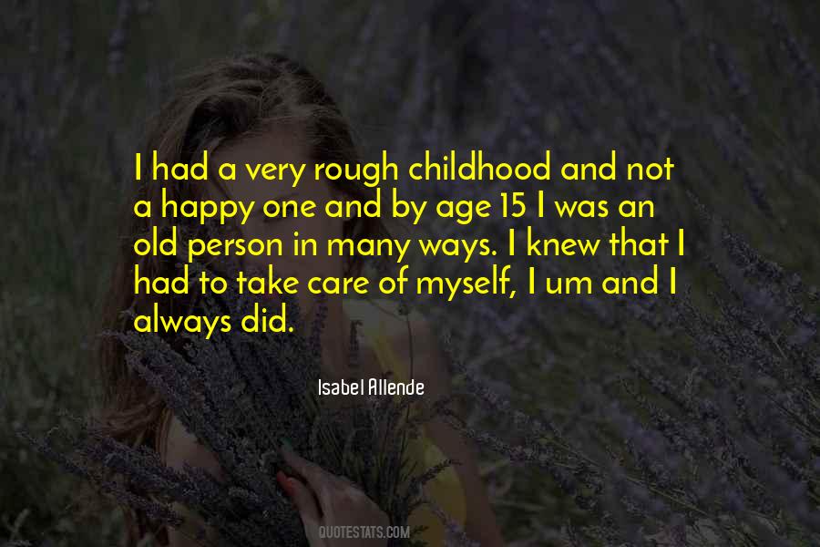 Quotes About Rough Childhood #1862171