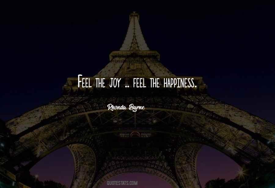 Feel The Joy Quotes #1043248