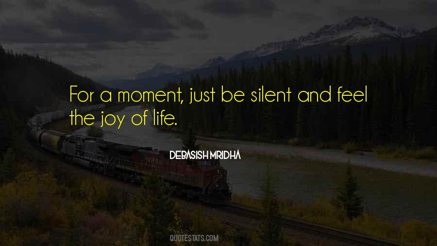 Feel The Joy Quotes #1538127