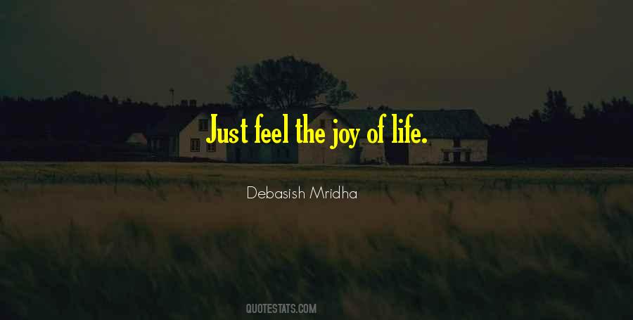 Feel The Joy Quotes #80389