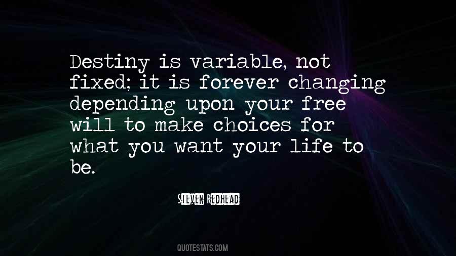 Quotes About Changing Someone's Life #18737