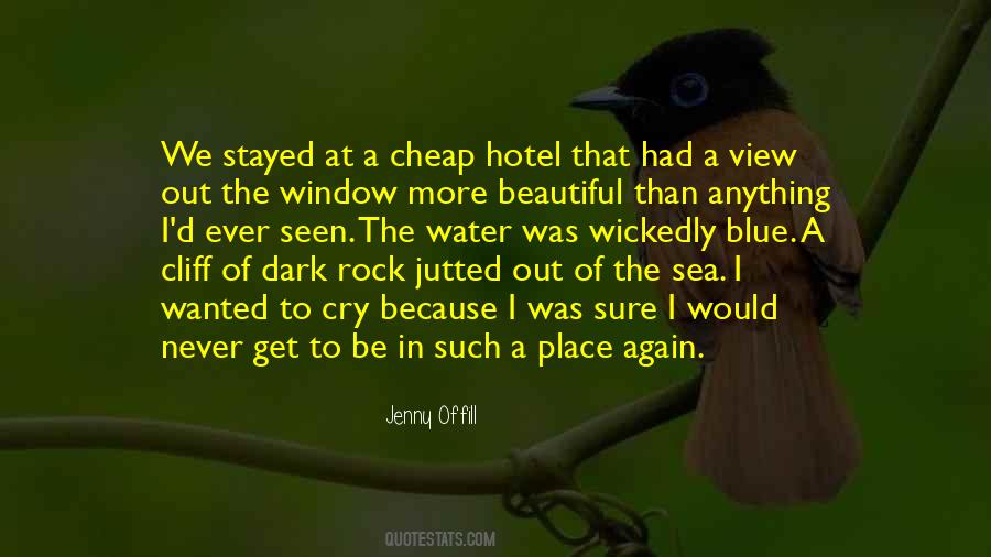 What A Beautiful Place Quotes #144064