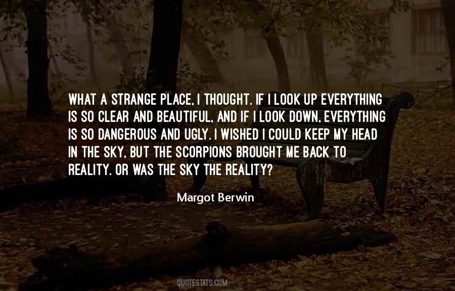 What A Beautiful Place Quotes #1657365