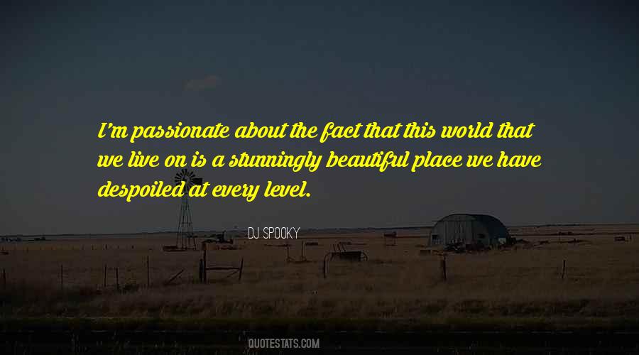 What A Beautiful Place Quotes #199066