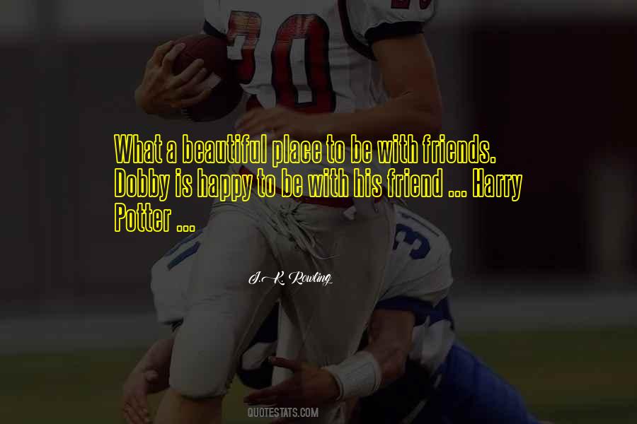 What A Beautiful Place Quotes #249104