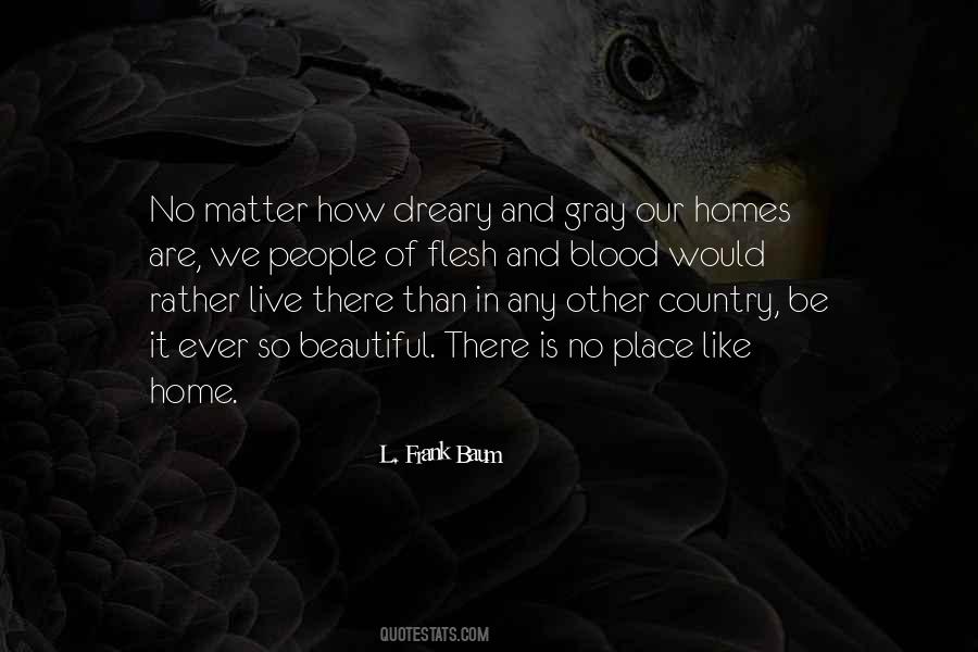 What A Beautiful Place Quotes #279005