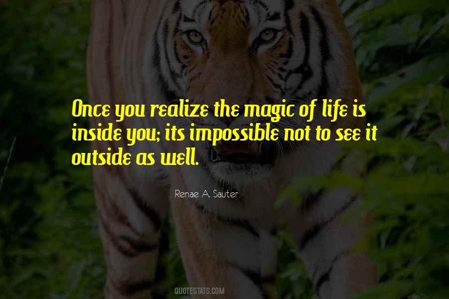 Quotes About Magic Of Life #525097