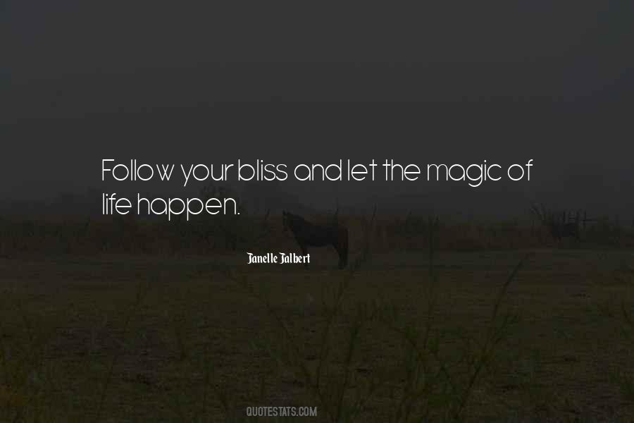 Quotes About Magic Of Life #586958