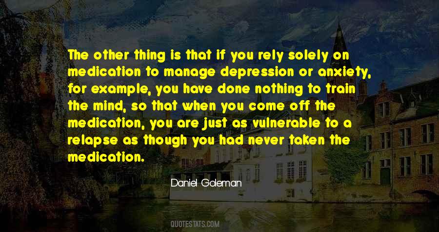 Quotes About Depression Relapse #333129