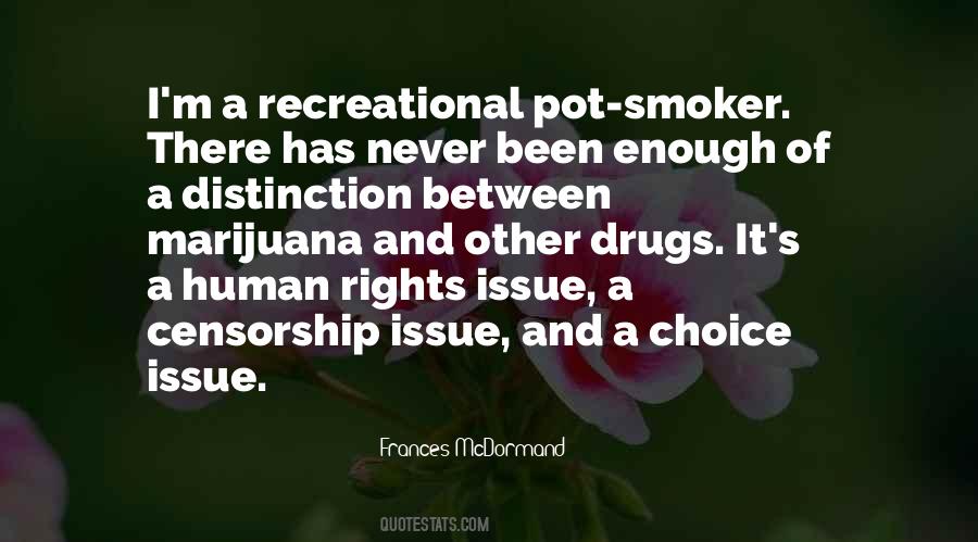 Quotes About Recreational Drugs #534759