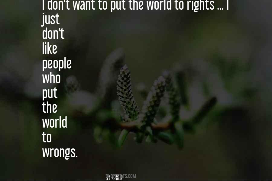 Quotes About Wrongs And Rights #1128342