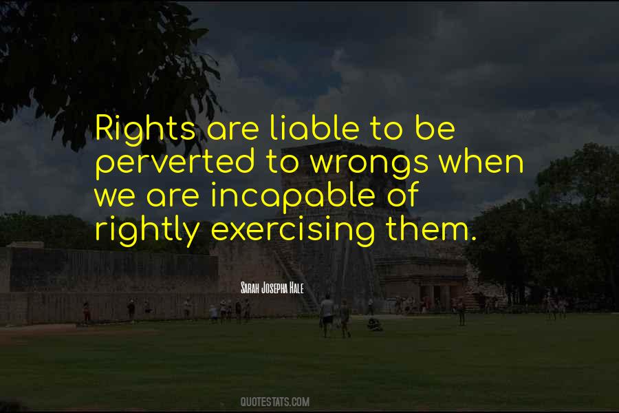 Quotes About Wrongs And Rights #1468637