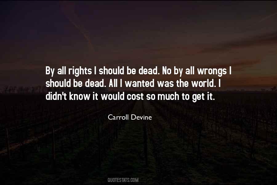 Quotes About Wrongs And Rights #1673520