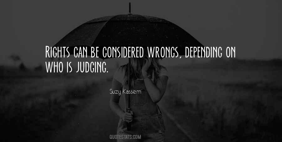 Quotes About Wrongs And Rights #352532