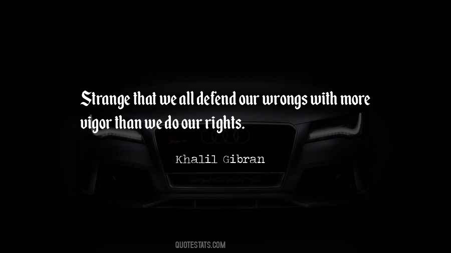 Quotes About Wrongs And Rights #359364