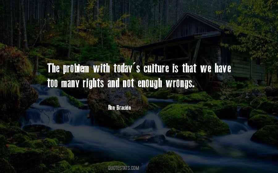 Quotes About Wrongs And Rights #929856