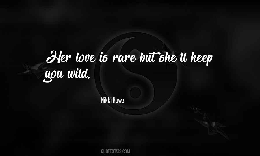 Quotes About Wild Love #251685