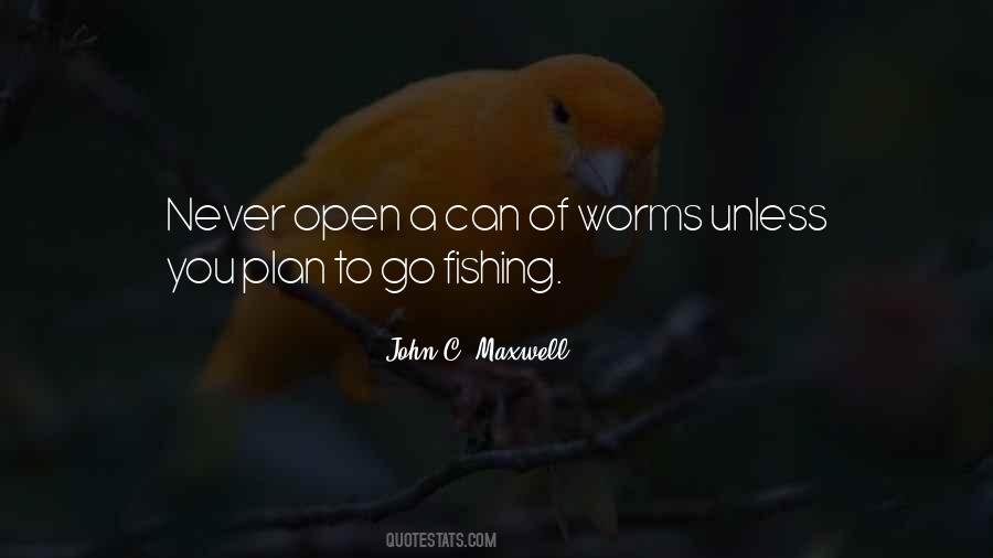Quotes About Can Of Worms #1776672