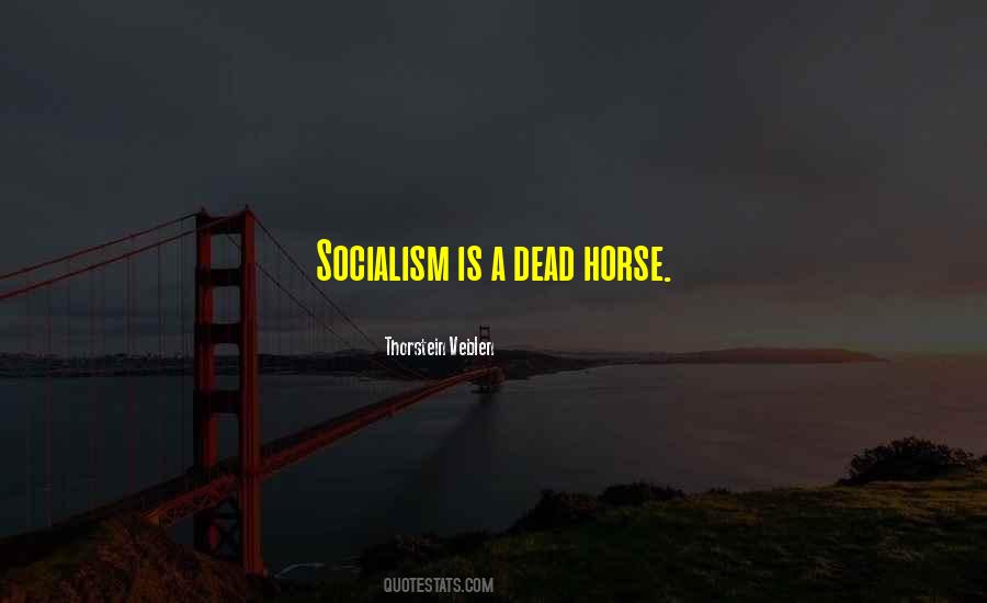 Dead Politics Quotes #1400955