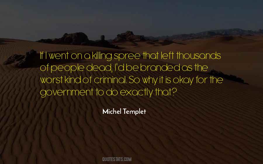 Dead Politics Quotes #1430987