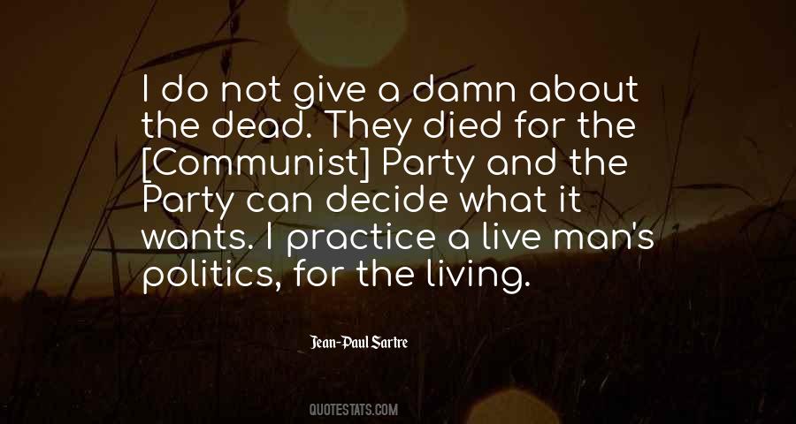 Dead Politics Quotes #467420
