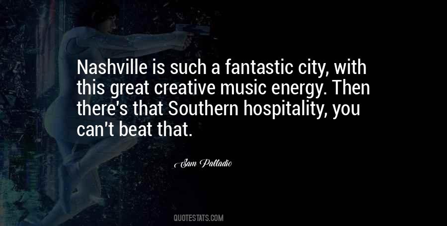 Quotes About Southern Hospitality #1107997