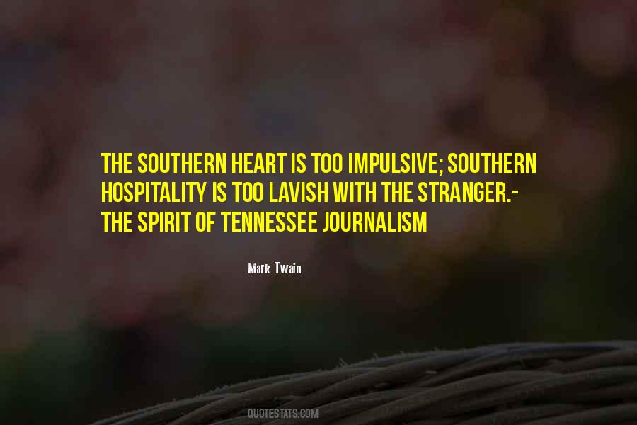 Quotes About Southern Hospitality #1326158