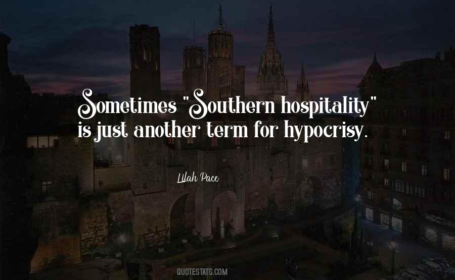 Quotes About Southern Hospitality #1337341