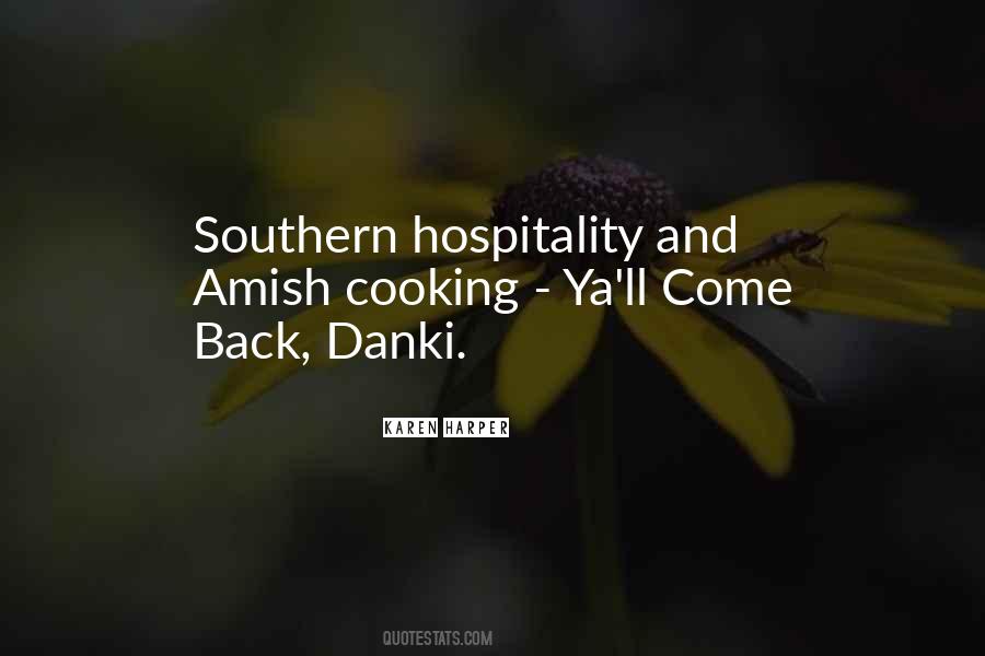 Quotes About Southern Hospitality #1870031