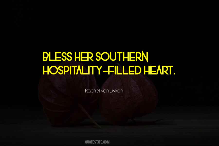 Quotes About Southern Hospitality #423204