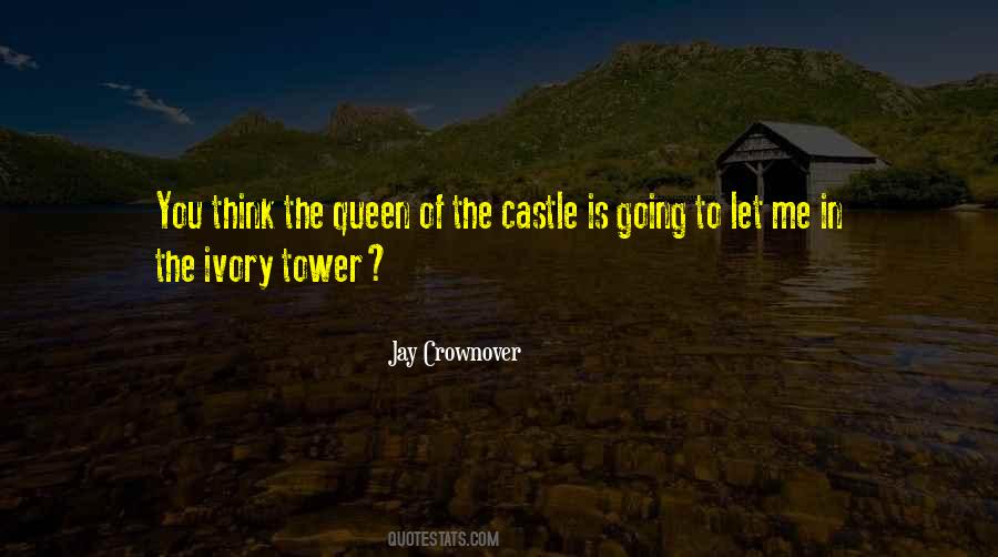 Quotes About Ivory Tower #1709808