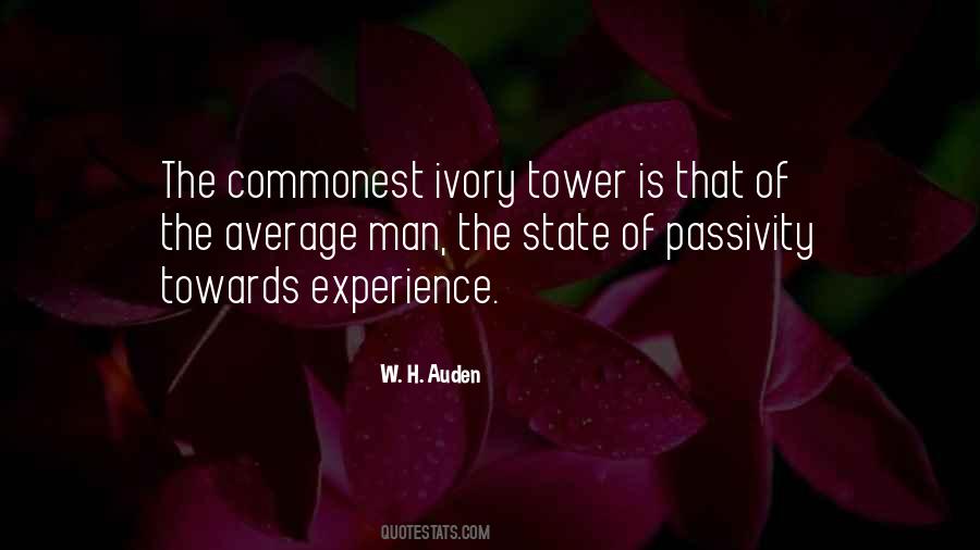 Quotes About Ivory Tower #978849