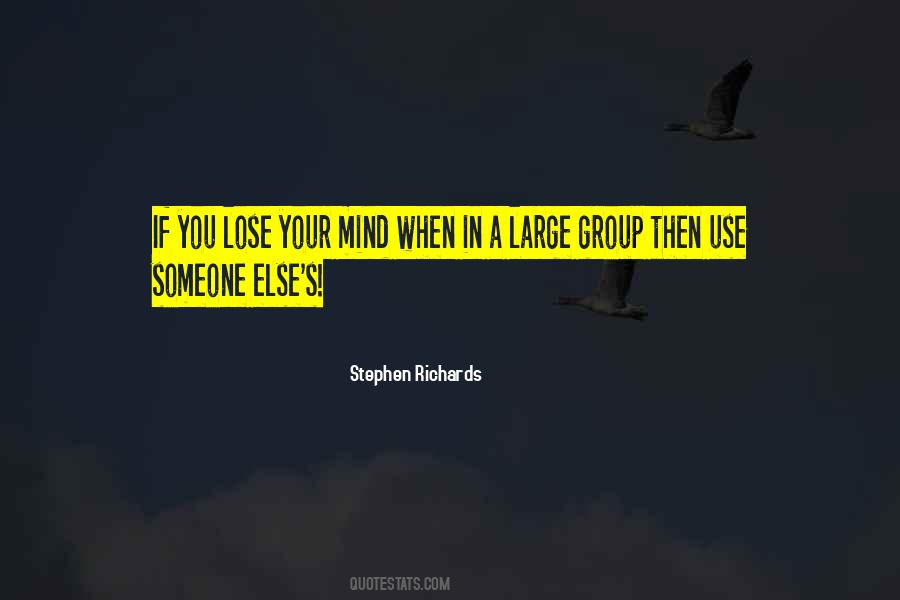 Quotes About Losing Your Mind #1222743