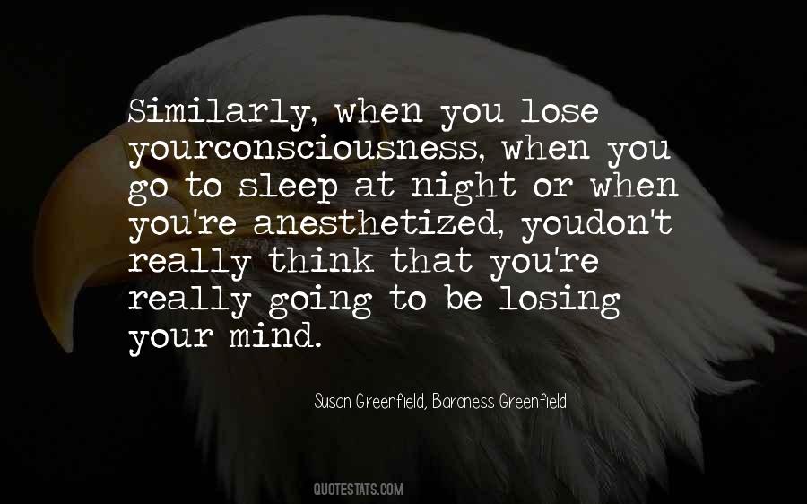 Quotes About Losing Your Mind #72366