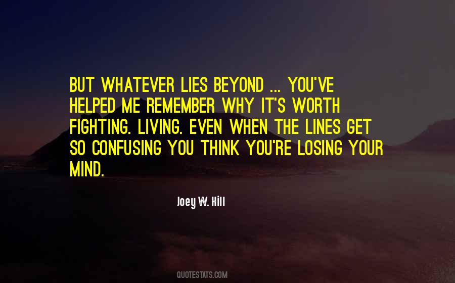 Quotes About Losing Your Mind #810723