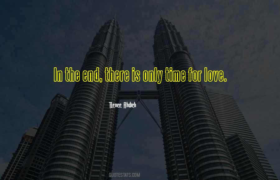 Love Time Death Quotes #1015947