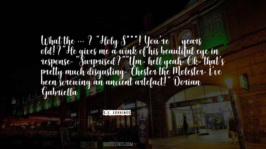 Quotes About Chester #1003809