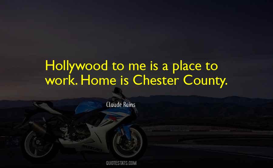 Quotes About Chester #1007276