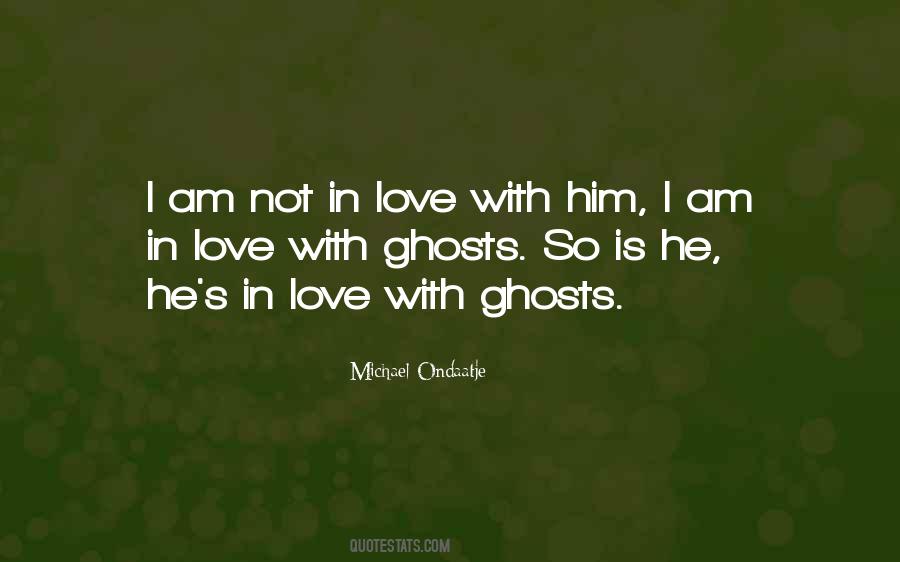 Quotes About So In Love With Him #1028992