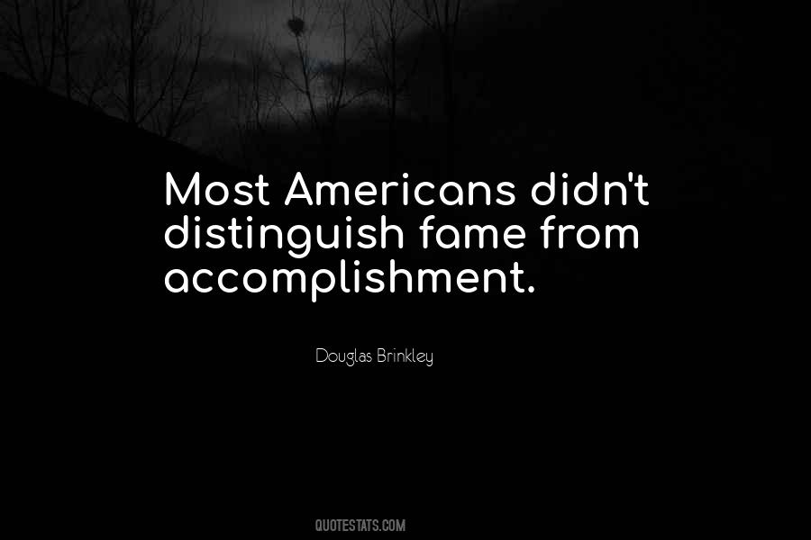 Quotes About Accomplishment #1455444