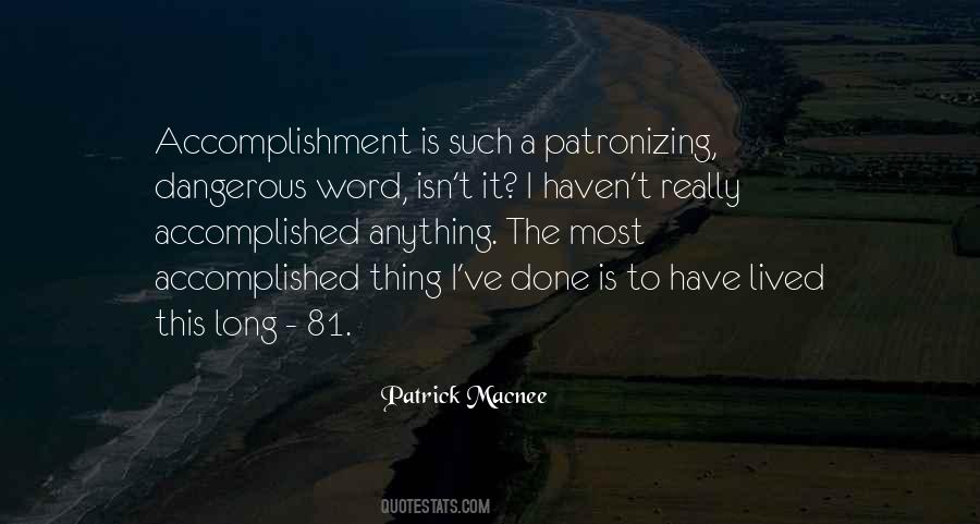 Quotes About Accomplishment #206420 Quotes About Accomplishment #206420
