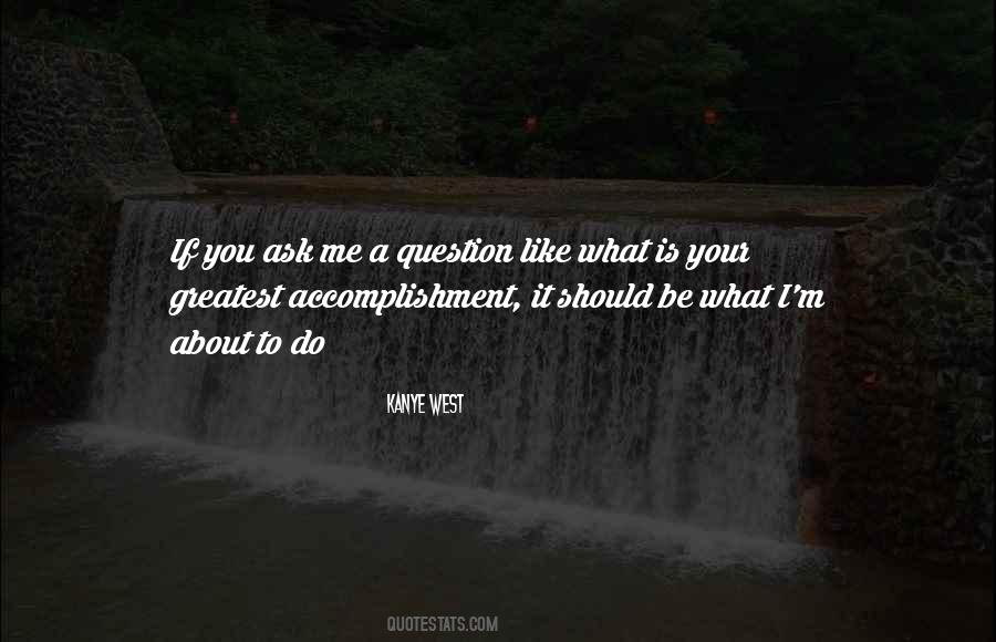 Quotes About Accomplishment #41418 Quotes About Accomplishment #41418