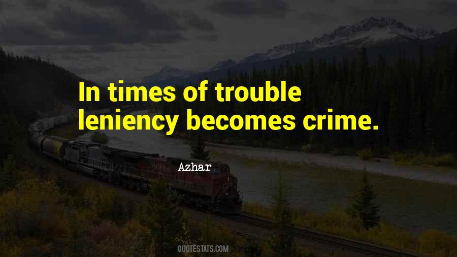 Quotes About Leniency #124622