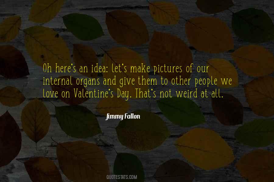 Quotes About Valentines Day Love #1092124